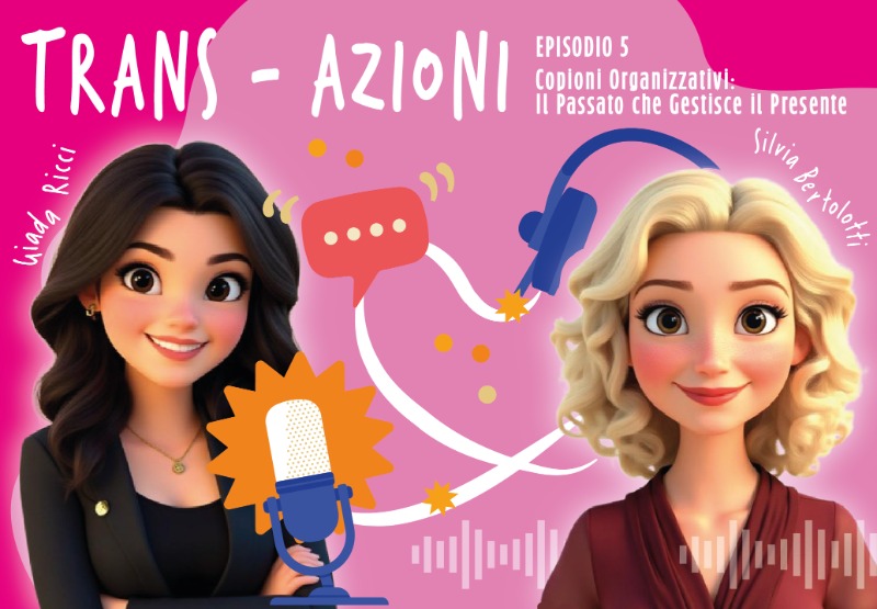 Copioni Organizzativi:  Il Passato che Gestisce il Presente