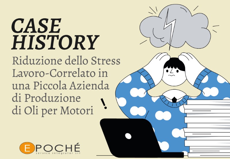 CASE HISTORY Stress Lavoro-Correlato