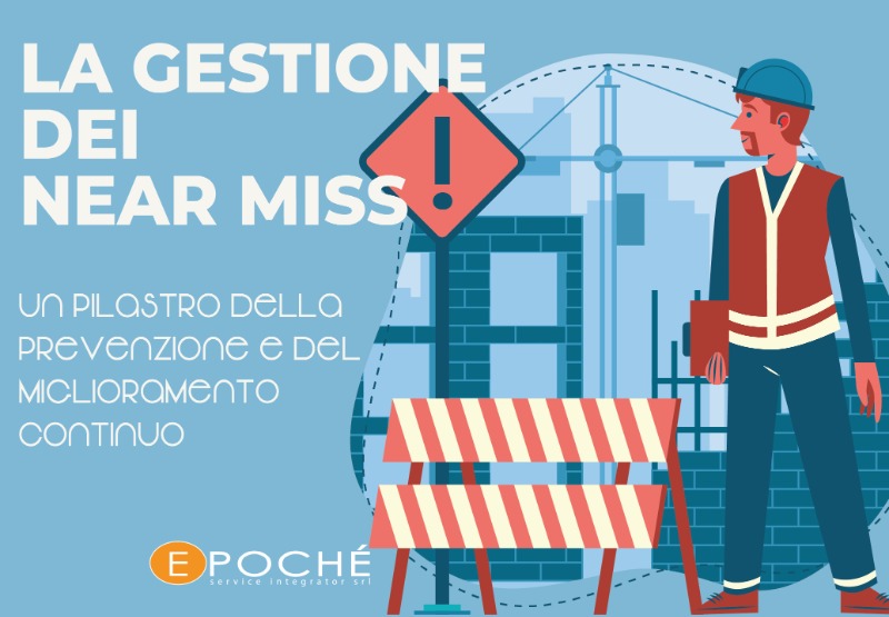 La gestione dei Near Miss