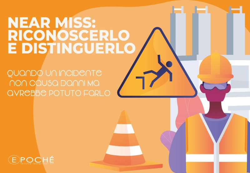 Near miss: come riconoscerlo e distinguerlo dagli infortuni
